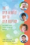 The Open-Hearted Way to Open Adoption...