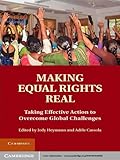 Making equal rights real : taking effective action to overcome global challenges