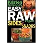 Kristen Suzanne's EASY Raw Vegan Sides & Snacks: Delicious & Easy Raw Food Recipes for Side Dishes, Snacks, Spreads, Dips, Sauces & Breakfast