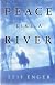 PEACE LIKE A RIVER