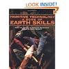 Primitive Technology: A Book of Earth Skills