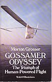 Gossamer odyssey : the triumph of human-powered flight