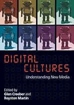 Digital Culture: Understanding New Media