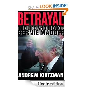 Betrayal: The Life and Lies of Bernie Madoff
