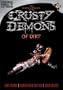 The Chaotic Chronicles of the Crusty Demons of Dirt