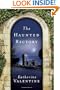 The Haunted Rectory: The Saint Francis Xavier Church Hookers (The St. Francis Xavier Church Hookers)