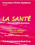 La Sant� vers... l'Immortalit� physique