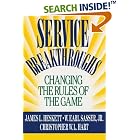 Service Breakthroughs by  James L. Heskett