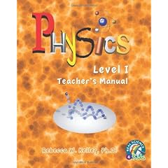 Physics Level I Teacher's Manual (Real Science-4-Kids)