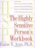 The Highly Sensitive Person's Workbook