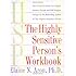 The Highly Sensitive Person's Workbook
