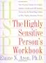 The Highly Sensitive Person's Workbook