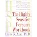The Highly Sensitive Person's Workbook