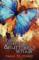 Gnat Feathers and Butterfly Wings