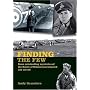Finding the Few: Some Outstanding Mysteries of the Battle of Britain Investigated and Solved