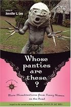 Whose Panties Are These?: More Misadventures From Funny Women on the Road