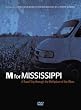 M For Mississippi - A Road Trip Through The Birthplace Of The Blues