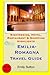 Emilia-Romagna Travel Guide: Sightseeing, Hotel, Restaurant & Shopping Highlights