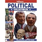 Warman's Political Collectibles: Identification and Price Guide (Warmans) by Dr Enoch L Nappen