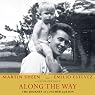 Along the Way: The Journey of a Father and Son