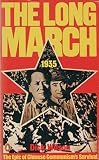 The Long March, 1935 : the epic of Chinese communism's survival