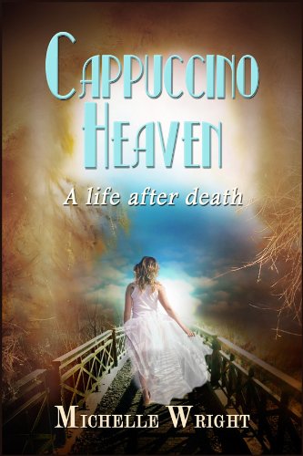 Cappuccino Heaven: A life after death