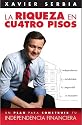 La riqueza en cuatro pisos / Four Steps to Wealth (Spanish Edition)