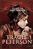 Love to Last Forever, a (Brides of Gallatin County)