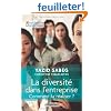 La diversit� dans l'entreprise : Comment la r�aliser ?
