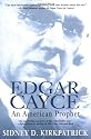 Edgar Cayce: An American Prophet