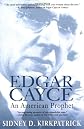 Edgar Cayce: An American Prophet