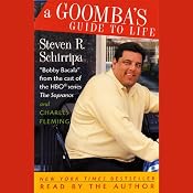 A Goomba's Guide to Life | [Steven R. Schirripa, Charles Fleming]