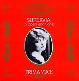 Supervia: In Opera And Song (Prima Voce)