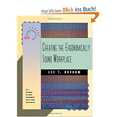 Creating the Ergonomically Sound Workplace (From Training to Performance in the Twenty-First Century)