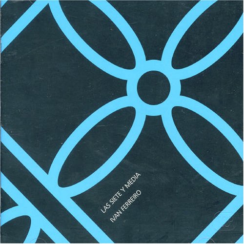 Ivan Ferreiro - Las siete y media - Zortam Music