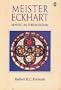 Meister Eckhart: The Mystic As Theologian : An Experiment in Methodology