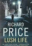 Lush Life: A Novel