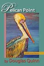 Pelican Point: a Webb Sawyer Mystery