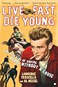 Live Fast, Die Young: The Wild Ride of Making Rebel Without a Cause