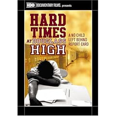 Hard Times at Douglass High: A No Child Left Behind Report Card by 