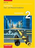 Fachbildung Gas- und Wasserinstallation, Arbeitsblätter, Bd.2