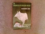 The Cadaver of Gideon Wyck