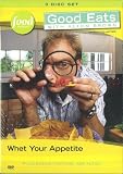 Good Eats with Alton Brown: Whet Your Appetite