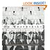 On Weathering: The Life of Buildings in Time