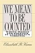 We Mean to Be Counted: White Women and Politics in Antebellum Virginia (Gender and American Culture)