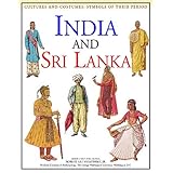 India and Sri Lanka (Cultures and Costumes: Symbols of Their Period)