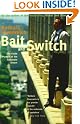 Bait and Switch...