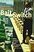 Bait and Switch: The Futile Pursuit of the Corporate Dream