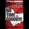 No Time for Goodbye