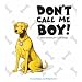 Books : Don't Call Me Boy: Hot Names for Cool Dogs